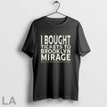 Original I Bought Tickets To Brooklyn Mirage And All I Got Was This Lousy Great