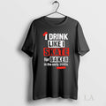 Original I Drink Like I Skate For Baker In The Early 2000s