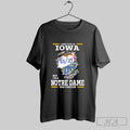 Original I May Live In Iowa But Im A Notre Dame Fighting Irish Fan Forever