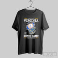 Original I May Live In Virginia But Im A Notre Dame Fighting Irish Fan Forever