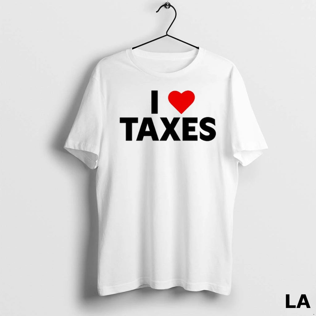 Original I Love Taxes