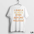 Original I Was A Honey Stan Before Release Ladies
