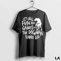 Original Its All Fun And Games Until The Dogman Stands Up
