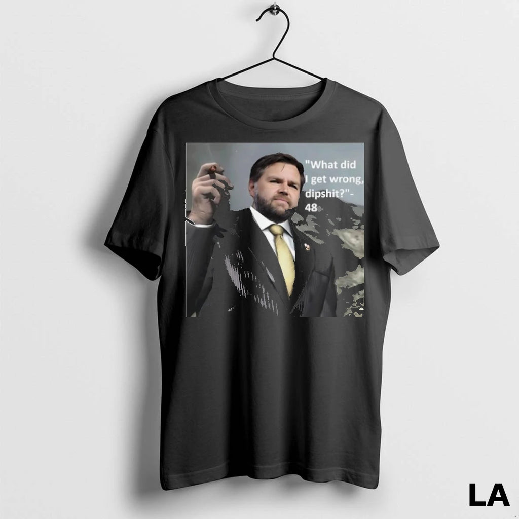 Original Jd Vance What Did I Get Wrong Dipshit 48 Usa Photo