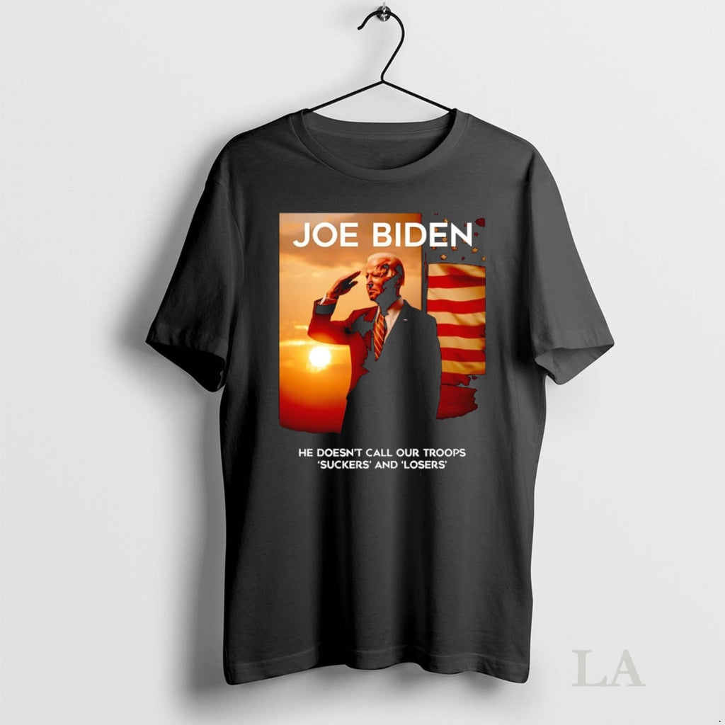 Original Joe Biden He Doesnt Call Our Troops Suckers And Losers
