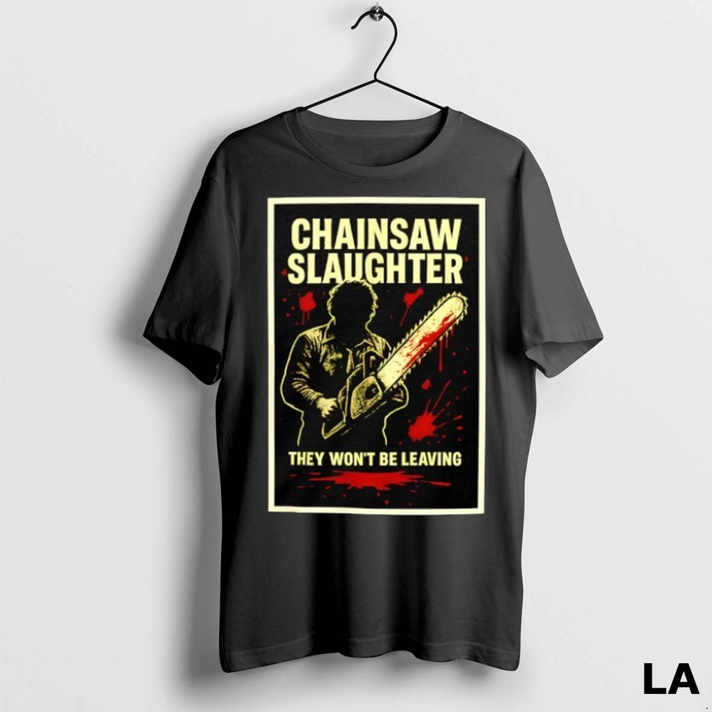Original Leatherface Chainsaw Slaughter They Wont Be Leaving Halloween