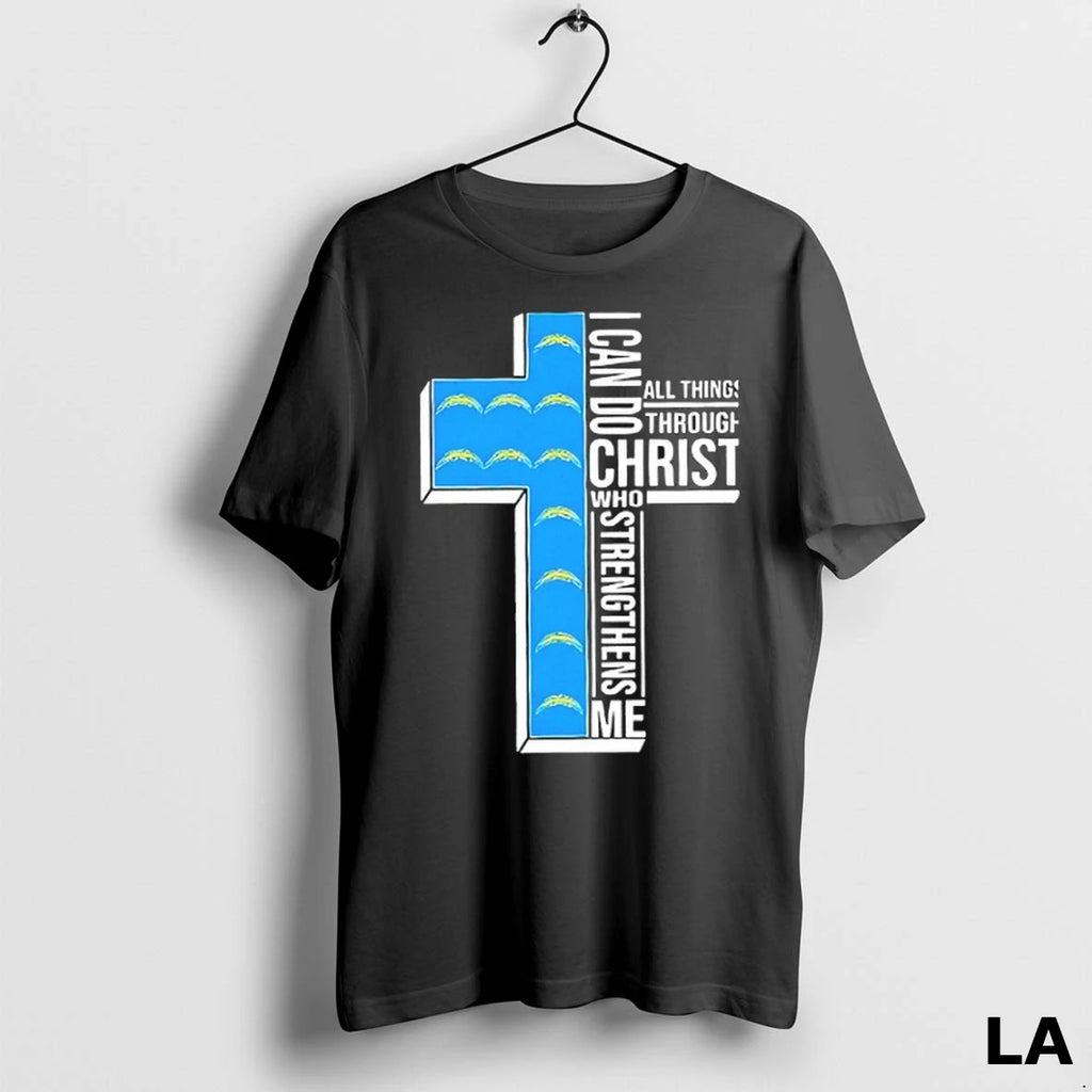 Original Los Angeles Chargers I Can Do All Things Through Christ Who Strengthens Me