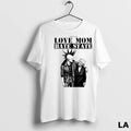 Original Love Mom Hate State Banksy Punk Mum Ladies