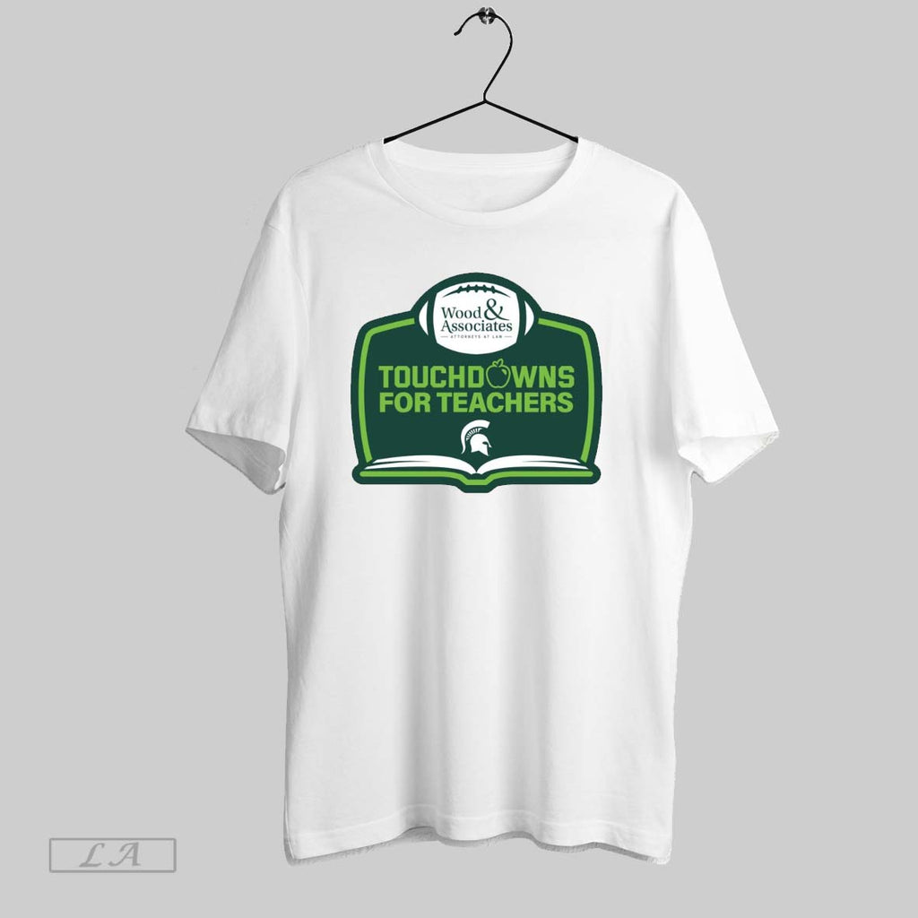 Original Michigan State Spartans Football Touchdowns For Teachers Wood And Associates Attorneys At Law Logo