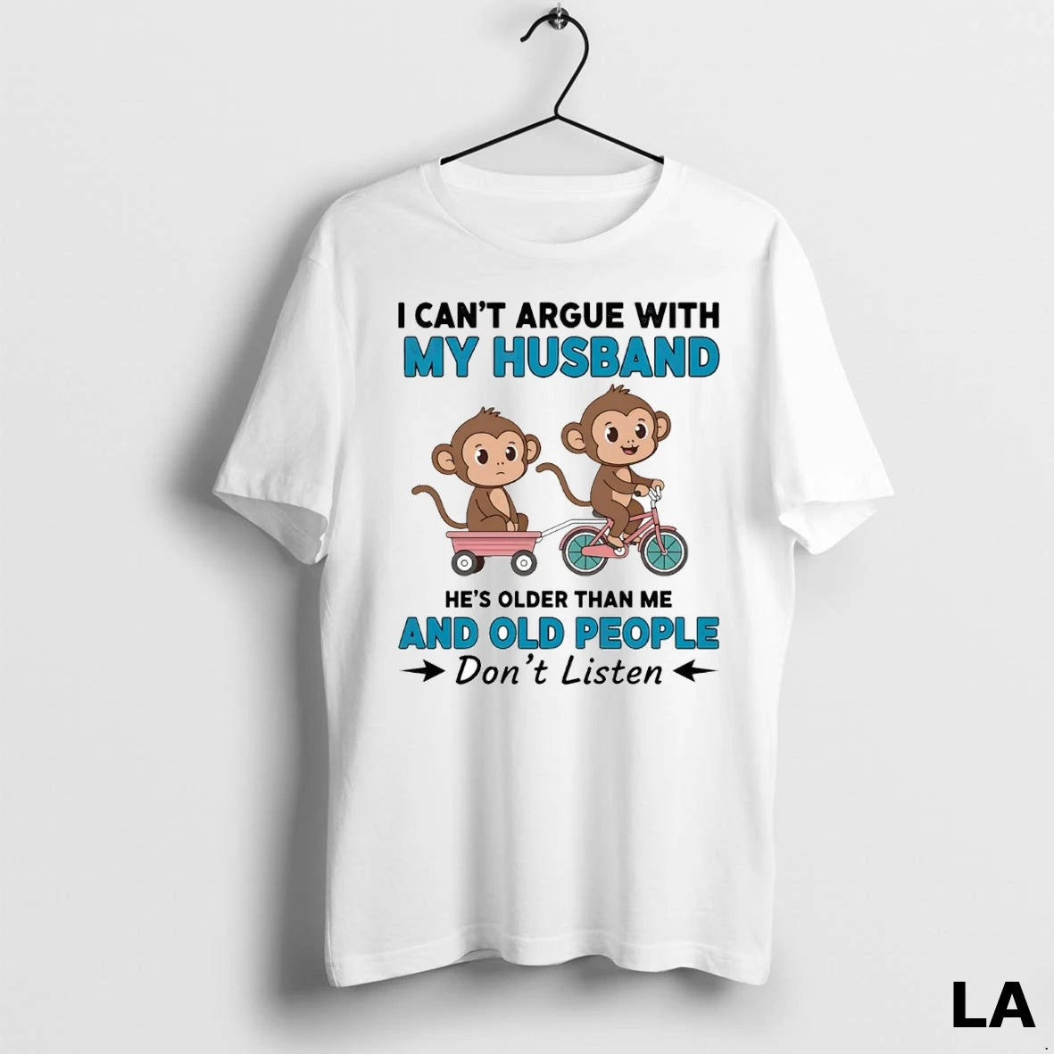 Original Monkey I Cant Argue With My Husband Hes Older Than Me