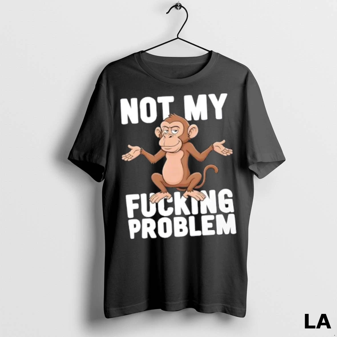 Original Not My Fucking Problem Monkey