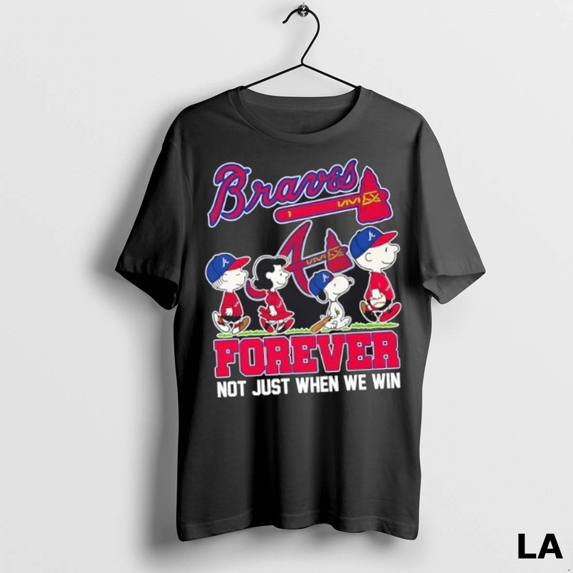 Original Peanuts X Atlanta Braves Forever Not Just When We Win