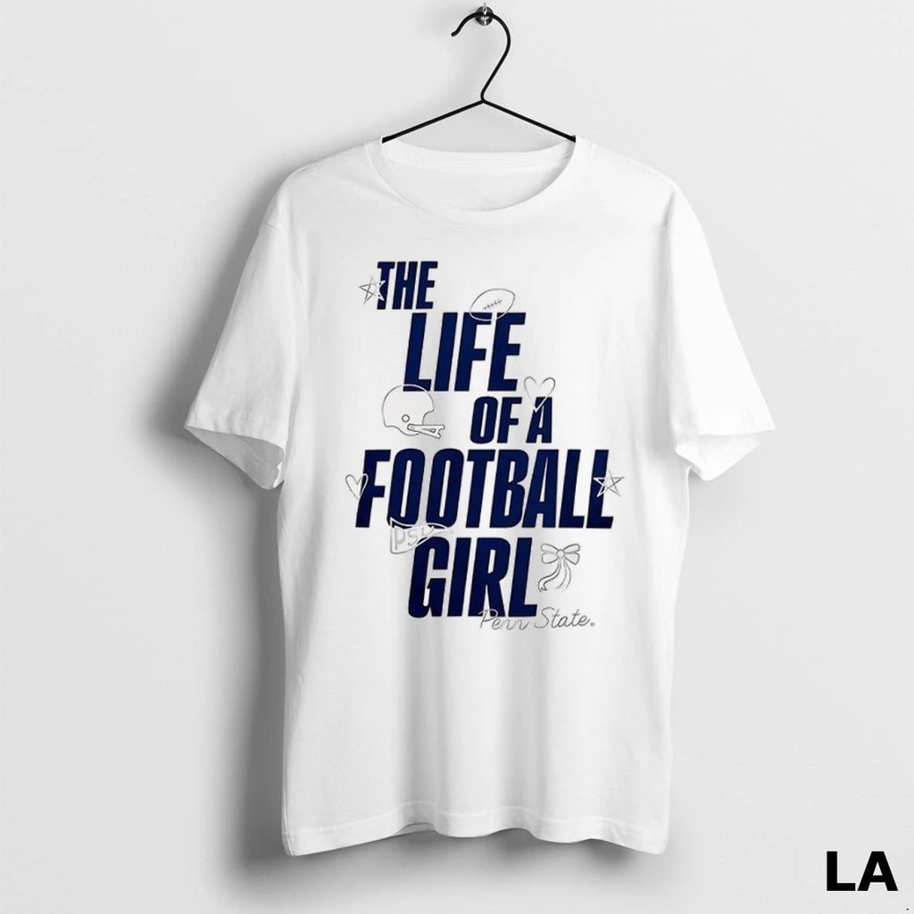 Original Penn State Life Of A Football Girl