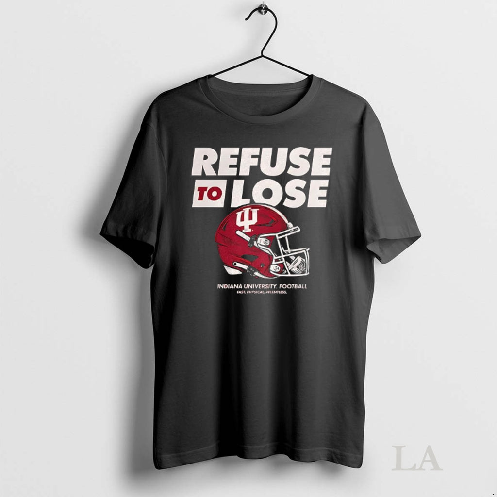 Original Refuse To Lose Indiana University Football