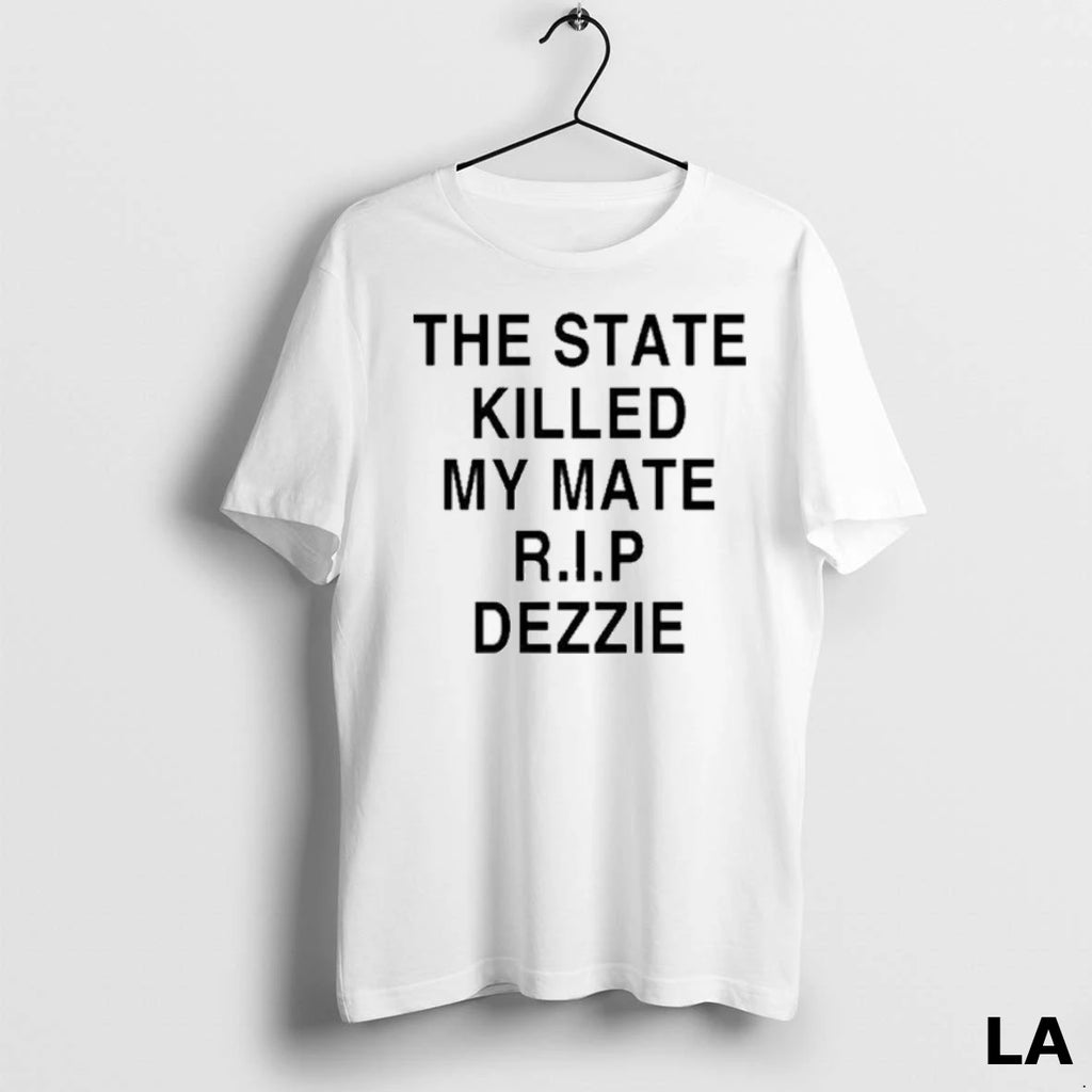 Original Ricky Tomlinson Wearing The State Killed My Mate R I P Dezzie