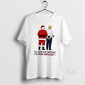 Original Santa All I Want For Christmas Is Trump Impeached