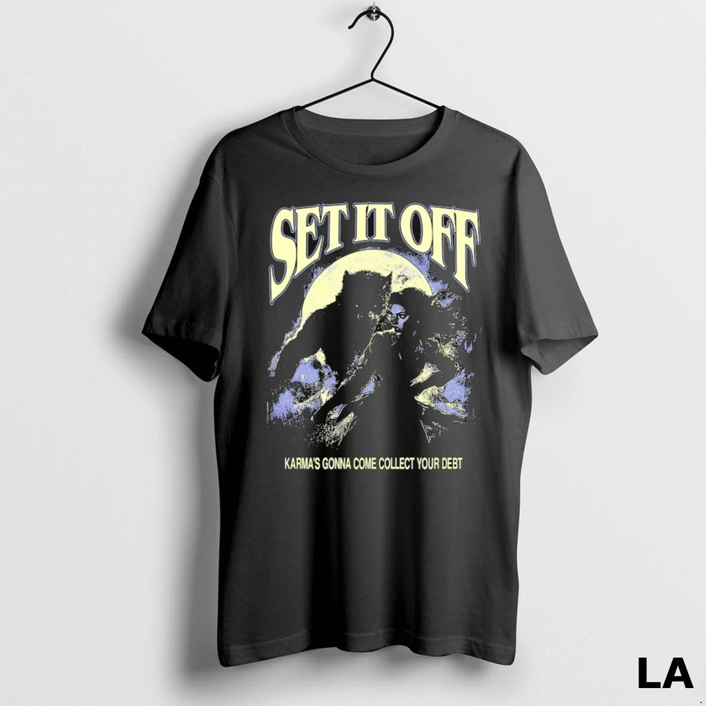 Original Set It Off Karmas Gonna Come Collect Your Debt Wolf Movie