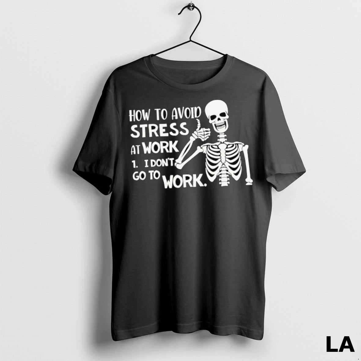 Original Skeleton How To Avoid Stress At Work I Dont Go To Work
