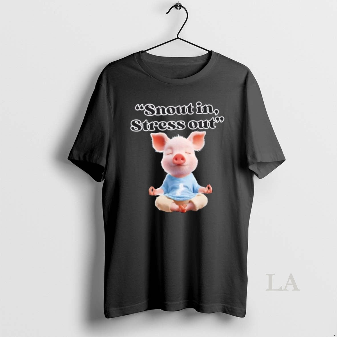Original Snout In Stress Out Funny Pig Zen Cute
