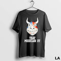 Original That Mexican Ot X Houston Texans Bull