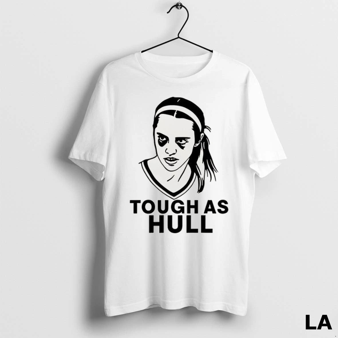 Original Tough As Hull Caitlin Clark Indiana Fever