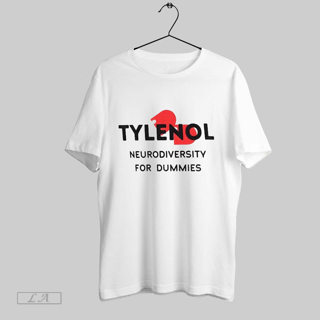 Original Tylenol Neurodiversity For Dummies Funny Anti Trump Anti Rfk