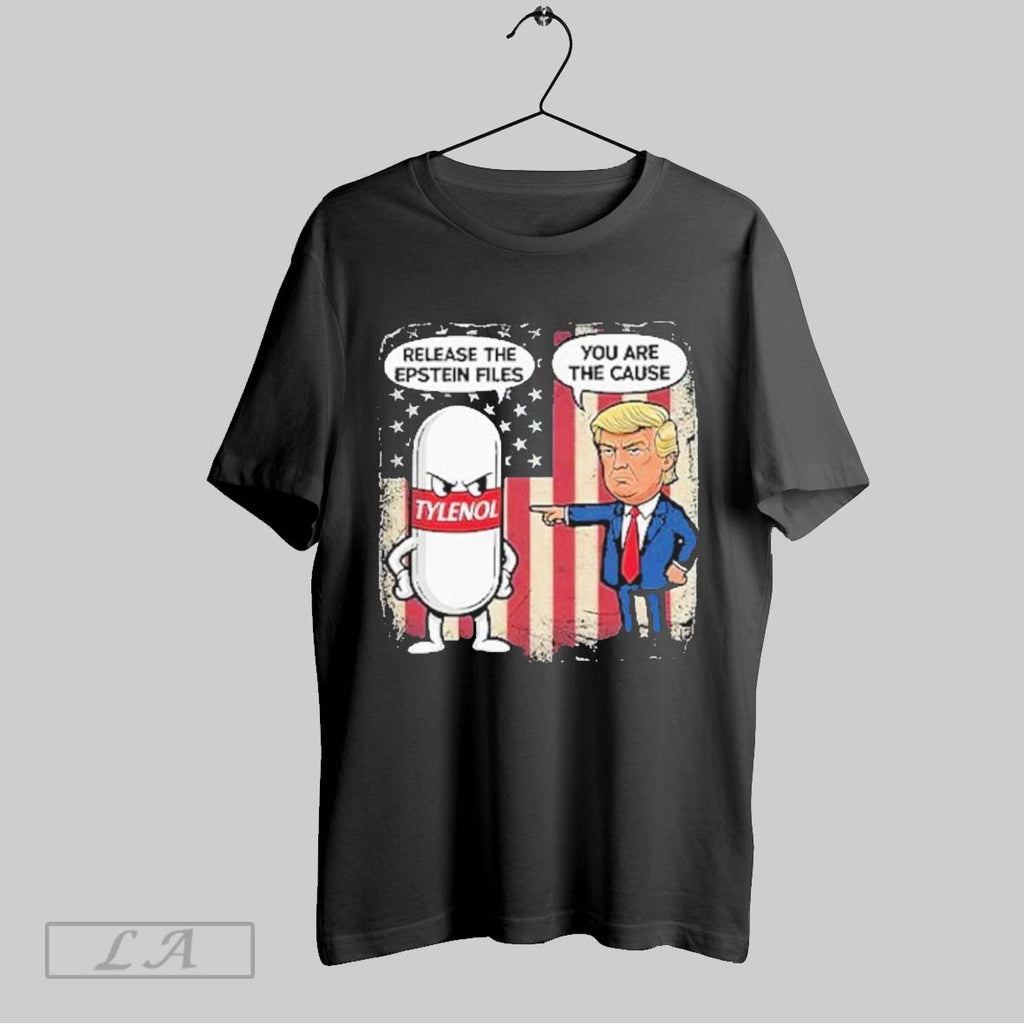 Original Tylenol Release The Epstein Files You Are The Cause Trump
