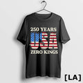 Original Usa 250 Years Zero Kings