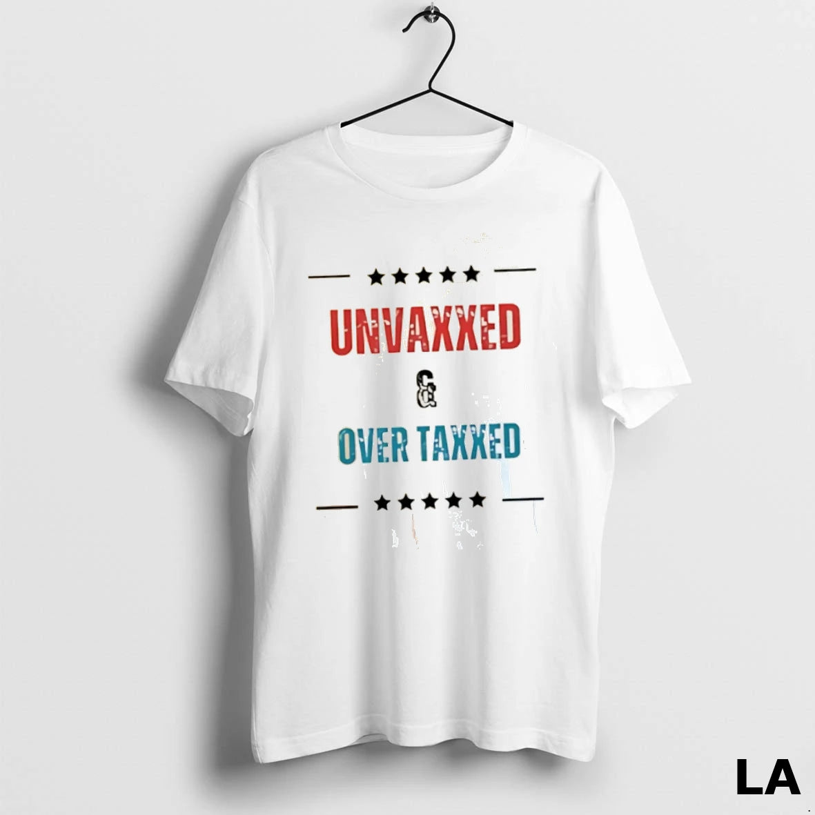 Original Unvaxxed And Over Taxxed