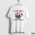 Original We The People Declare Europe Sucks