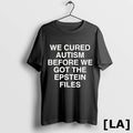 Original We Cured Autism Before We Got The Epstein Files