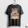 Original Yes Im Old But I Saw Philadelphia Flyers Greatness Back 2 Back Champions