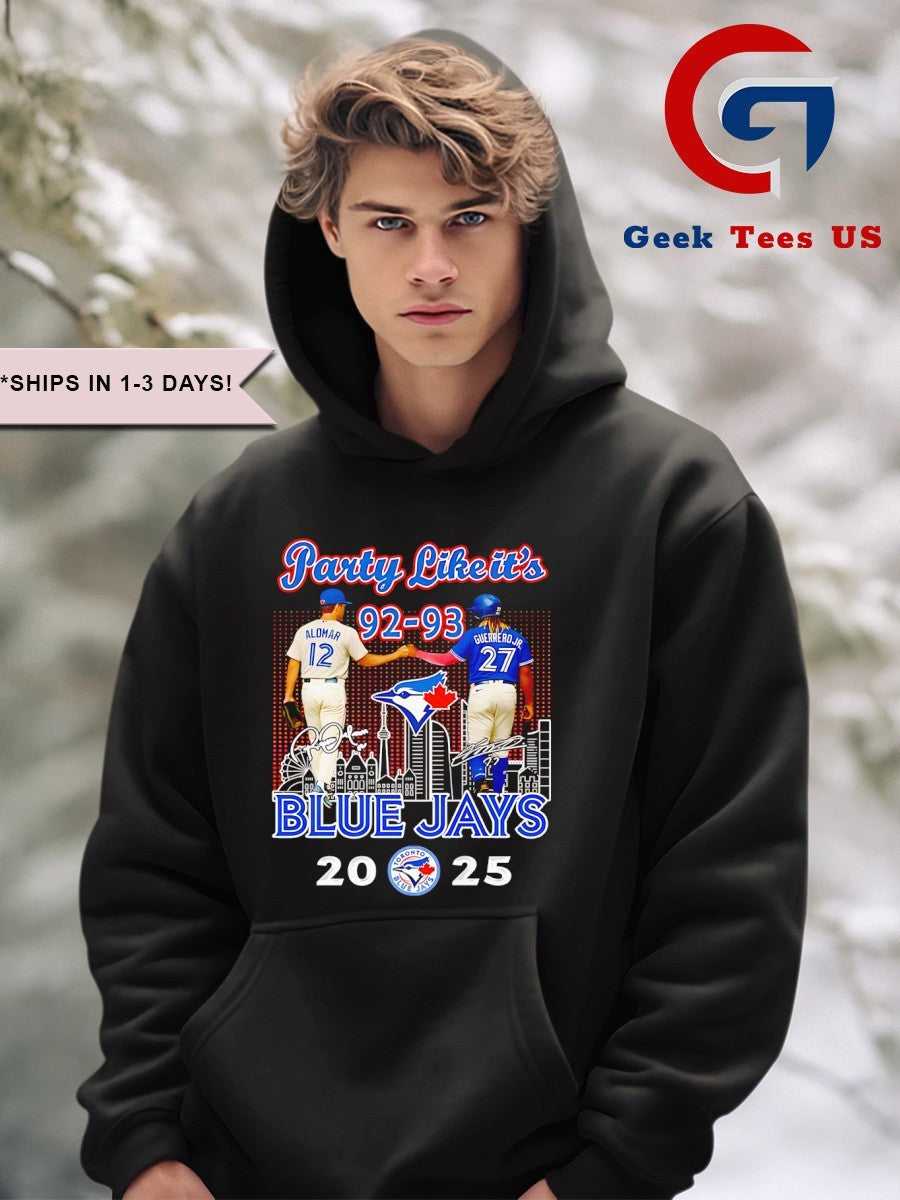 Party Like It’s Season 92-93 Toronto Blue Jays baseball 2025 skyline city shirt Unisex , , , Long Sleeve Tee