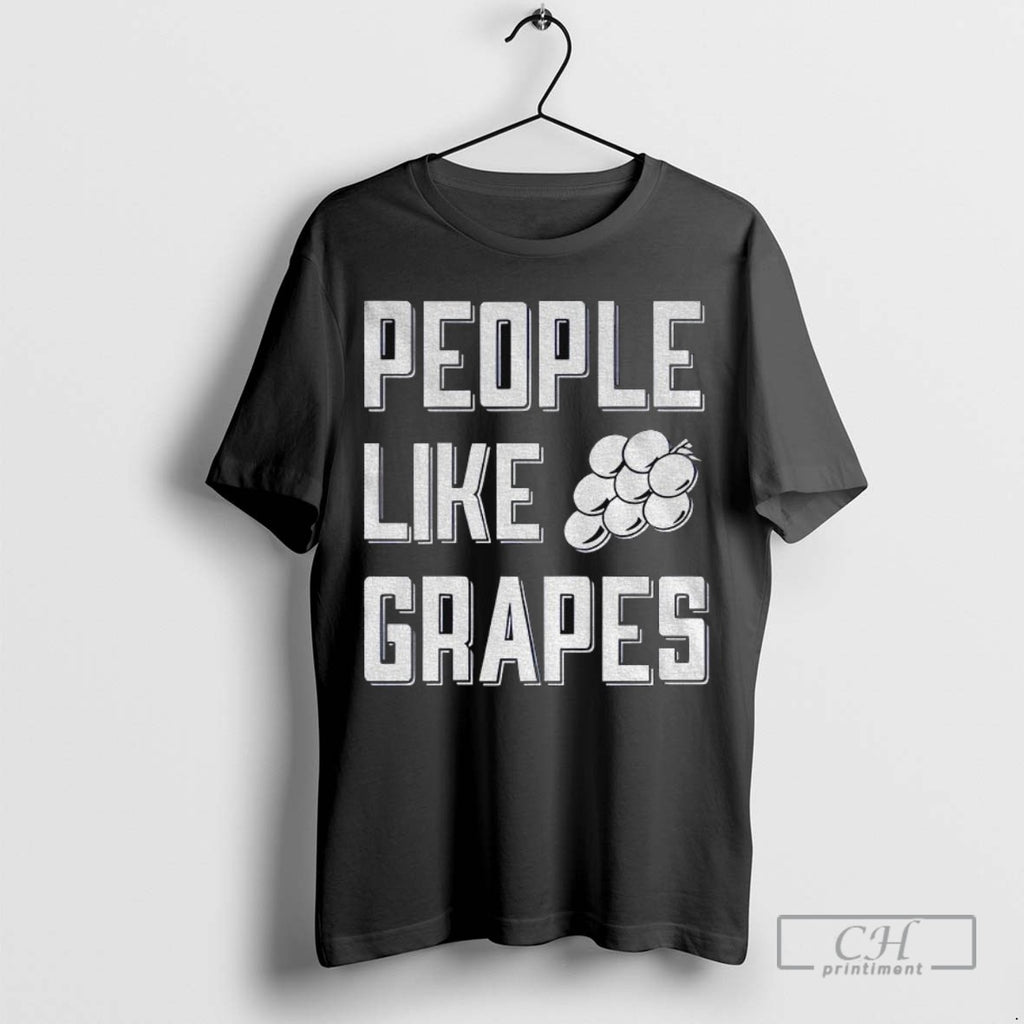 People Like Grapes