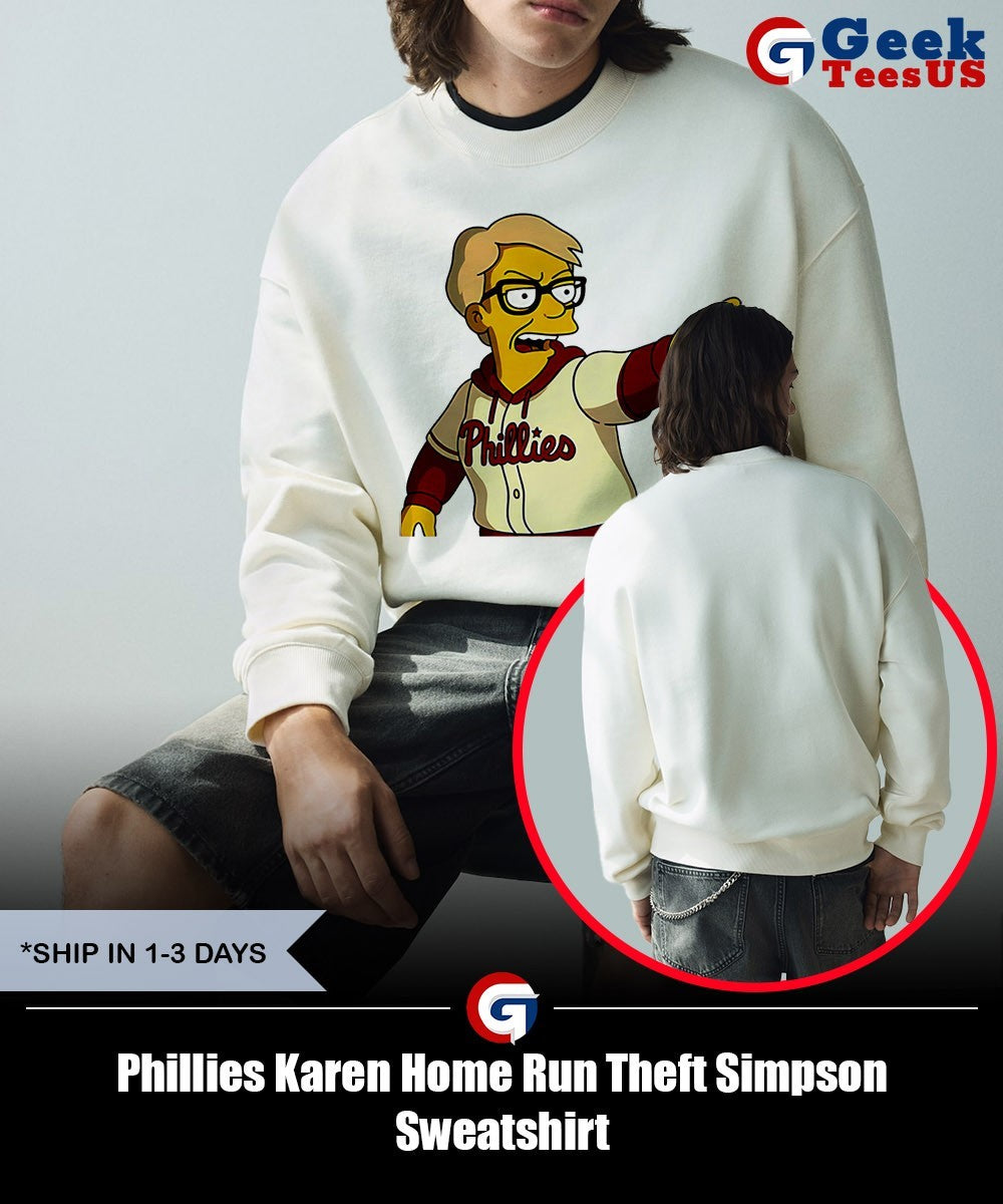 Phillies Karen Home Run Theft Simpson shirt Unisex , , , Long Sleeve Tee