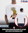 Phillies Karen Home Run stealer it’s my ball and I want it now Simpson shirt Unisex , , , Long Sleeve Tee