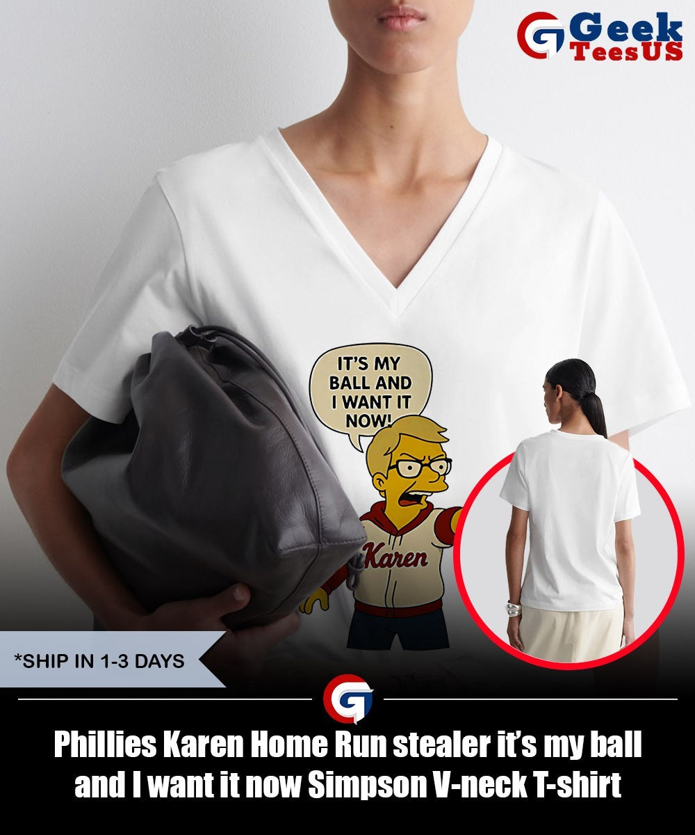Phillies Karen Home Run stealer it’s my ball and I want it now Simpson shirt Unisex , , , Long Sleeve Tee