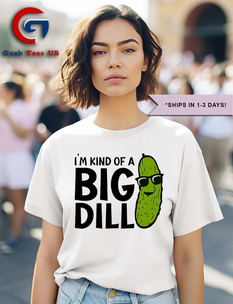 Pickle I’m kind of a big dill shirt Unisex , , , Long Sleeve Tee