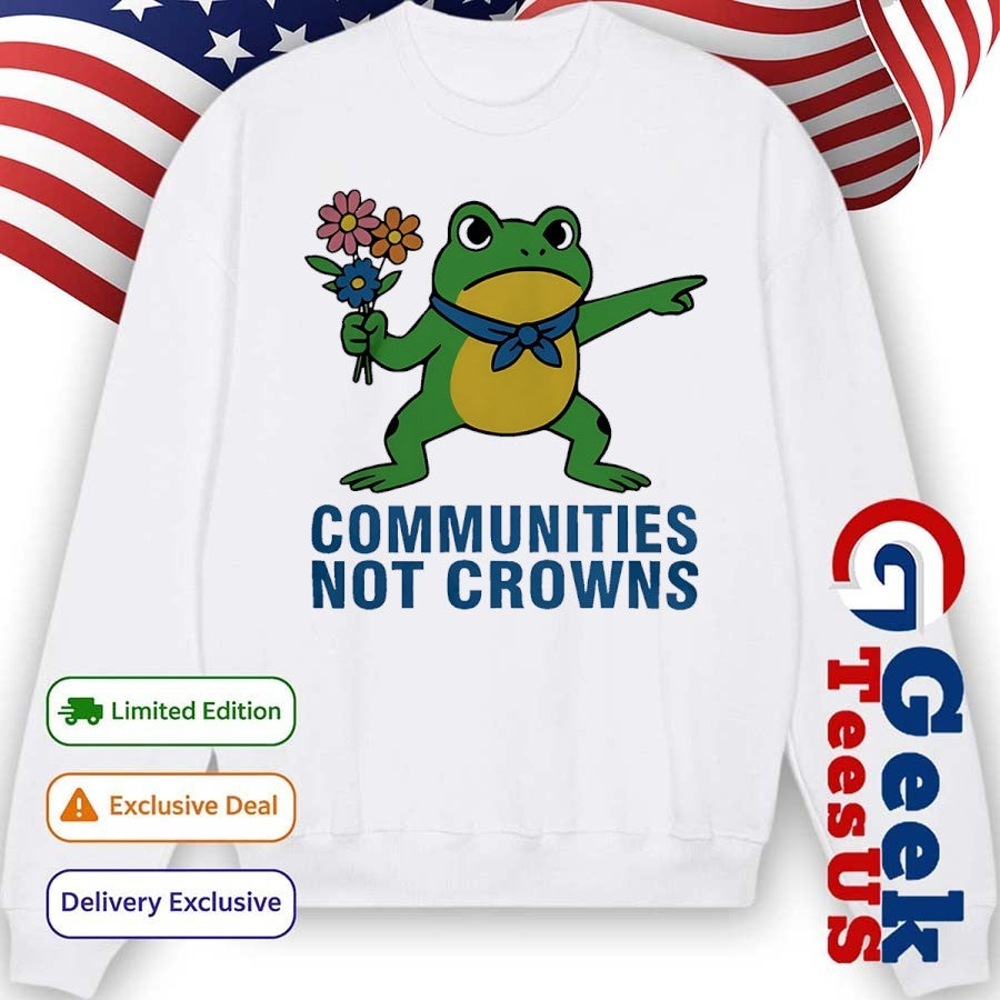 Portland frog communities not crowns shirt Unisex , , , Long Sleeve Tee