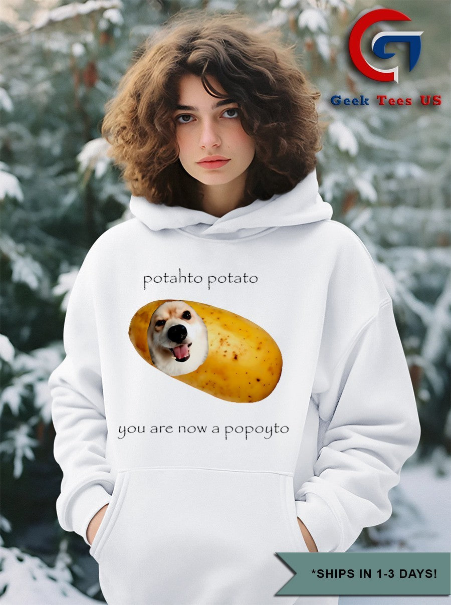 Potahto potato you are now a popoyto shirt Unisex , , , Long Sleeve Tee