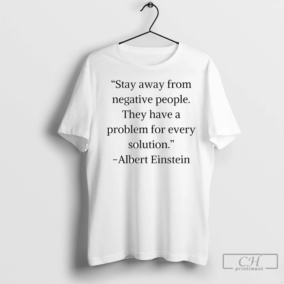 Premium Albert Einstein Stay Away From Negative People