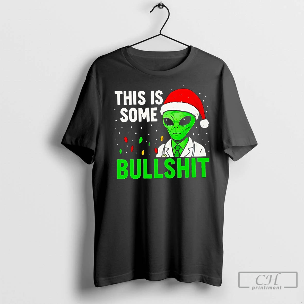 Premium Alien This Is Some Bullshit Christmas