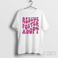 Premium Animal Rescue Foster Adopt Shirt Sweater