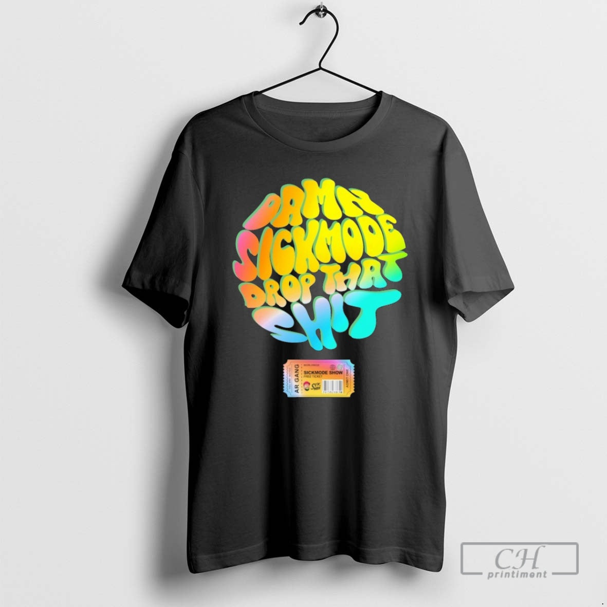 Premium Ar Gang Damn Sickmode Drop That Shit Show Shirt Sweater