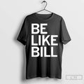 Premium Be Like Bill