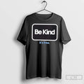 Premium Be Kind Its Free