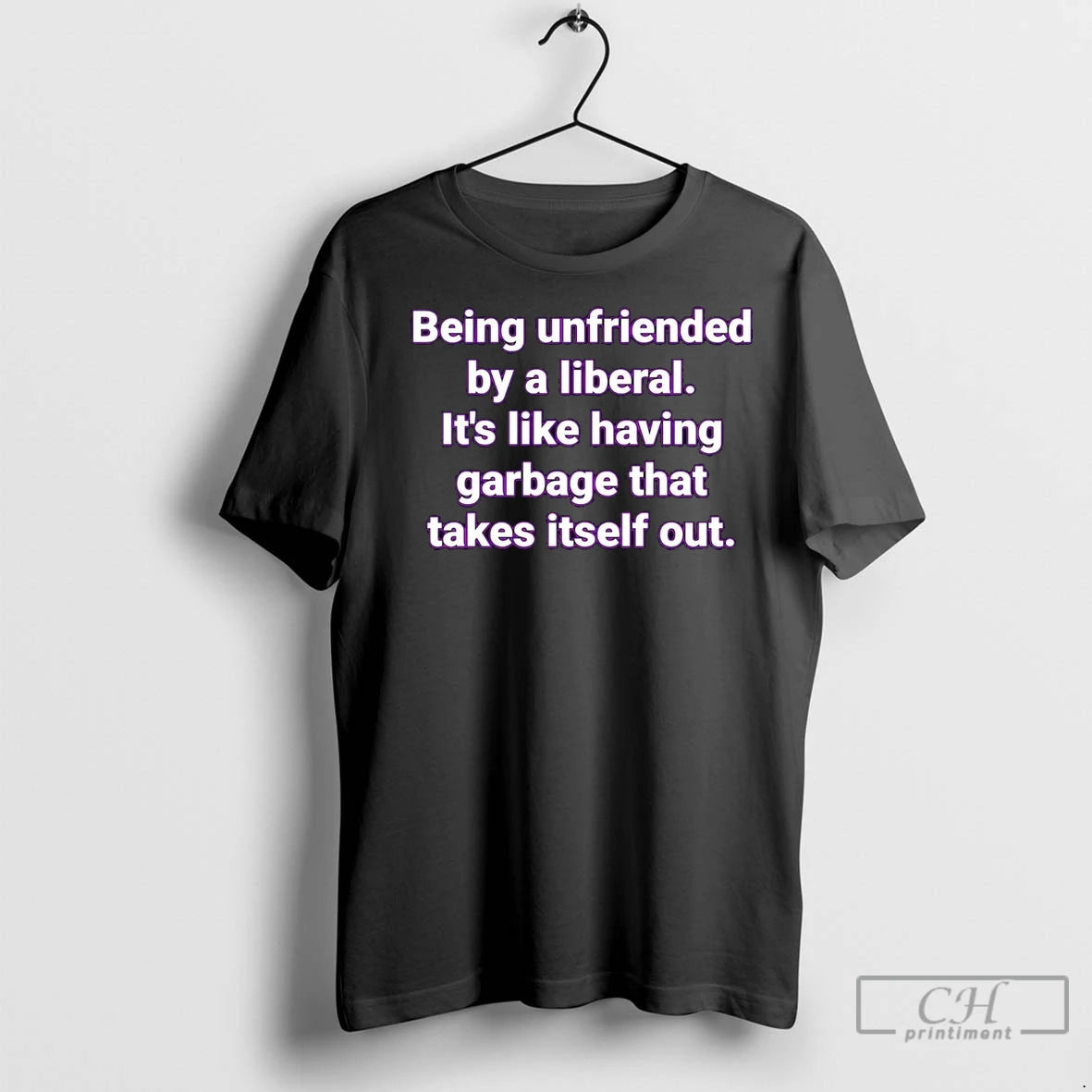 Premium Being Unfriended By A Liberal Its Like Having Garbage That