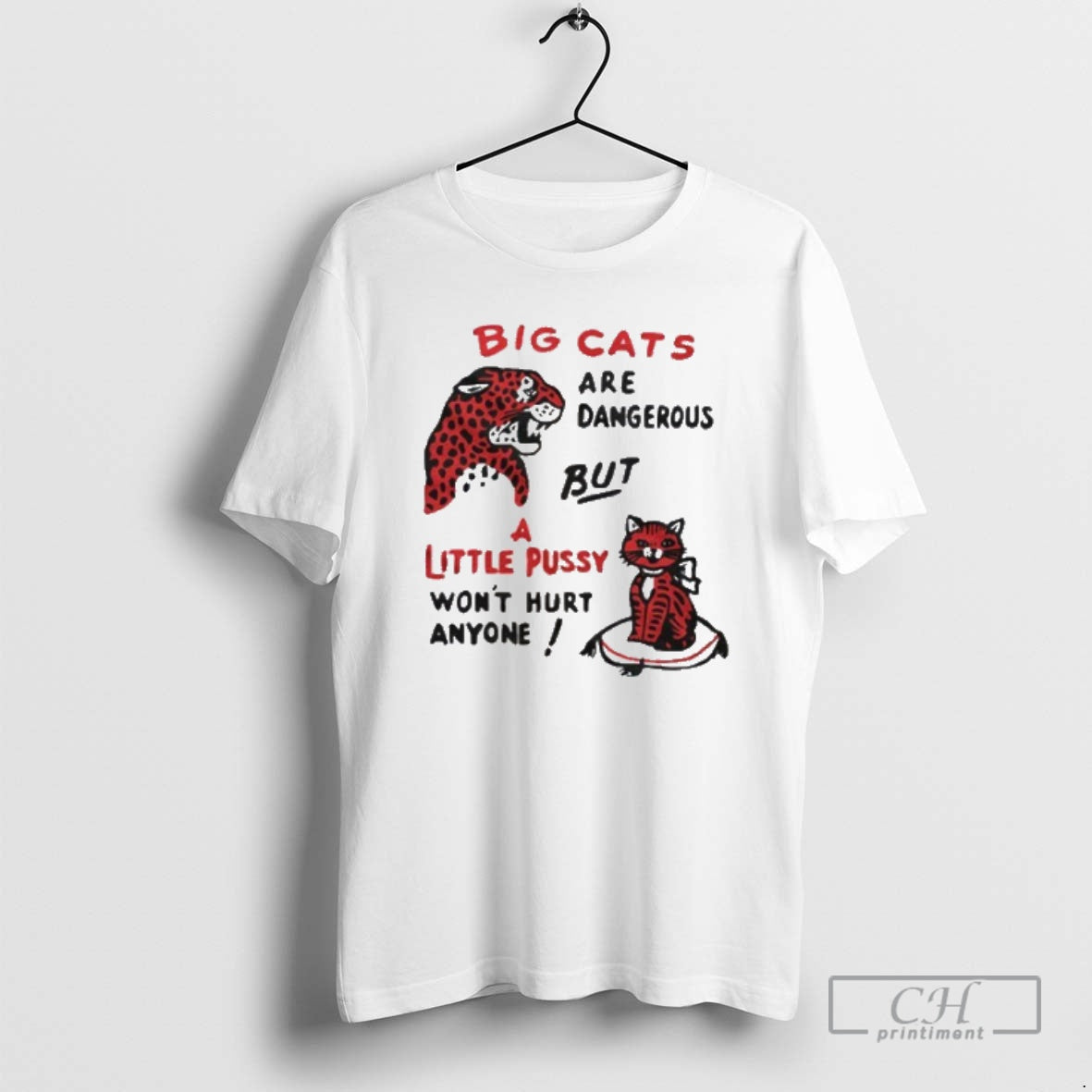 Premium Big Cats Are Dangerous But A Little Pussy Wont Hurt Anyone Ringer Shirt Sweater