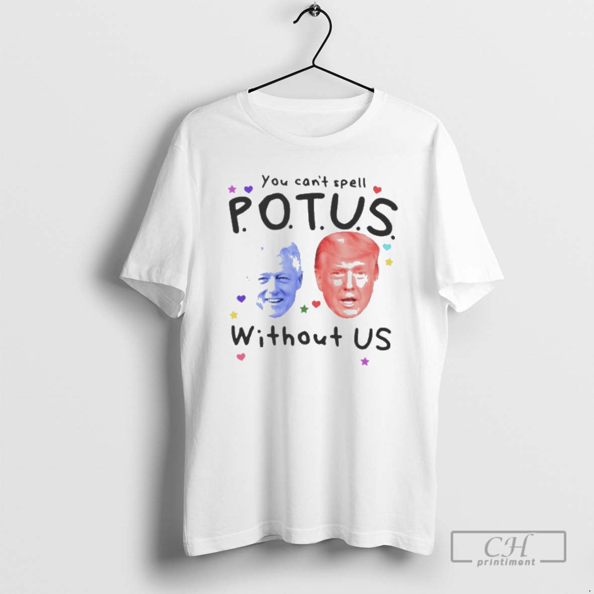 Premium Bill Clinton And Donald Trump You Cant Spell Potus Without Us Shirt Sweater
