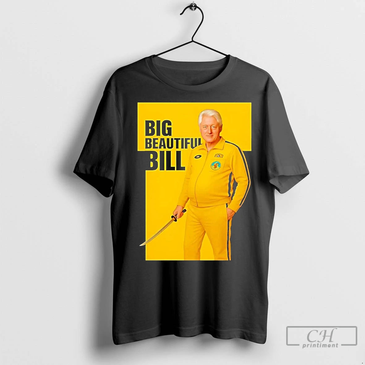 Premium Bill Clinton Big Beautiful Bill